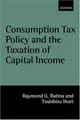 Cover image for Consumption Tax Policy and the Taxation of Capital Income