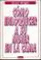 Cover image for Como Enloquecer a Su Mujer En LA Cama/Guide to Driving Your Woman Wild in Bed