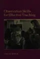 Cover image for Observation skills for effective teaching
