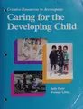 Cover image for Caring for the Developing Child Creative Resources