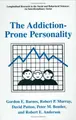 Cover image for The Addiction-Prone Personality (LONGITUDINAL RESEARCH IN THE SOCIAL AND BEHAVIORAL) (Longitudinal Research in the Social and Behavioral Sciences: An Interdisciplinary Series)