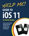 Cover image for Help Me! Guide to iOS 11