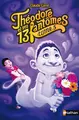 Cover image for Théodore et ses 13 fantômes, Tome 5