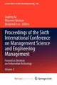 Cover image for Proceedings of the Sixth International Conference on Management Science and Engineering Management
