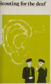 Cover image for Scouting for the deaf.