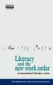Cover image for Literacy and the New Work Order