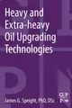 Cover image for Heavy and Extra-Heavy Oil Upgrading Technologies