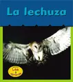 Cover image for La Lechuza / Barn Owls (Que Esta Despierto)