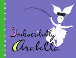 Cover image for Indescribably Arabella