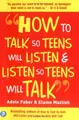 Cover image for How to Talk So Teens Will Listen and Listen So Teens Will Talk