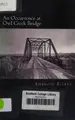 Cover image for An Occurrence at Owl Creek Bridge