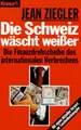 Cover image for Die Schweiz wäscht weisser