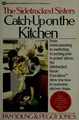 Cover image for The sidetracked sisters catch-up on the kitchen