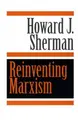 Cover image for Reinventing marxism