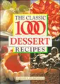 Cover image for The Classic 1000 Desserts Recipes (Classic 1000)