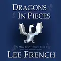 Cover image for Dragons in Pieces Lib/E