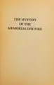 Cover image for The mystery of the Memorial Day fire