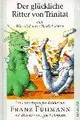 Cover image for Der glückliche Ritter von Trinitat. Oder