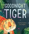 Cover image for Goodnight Tiger