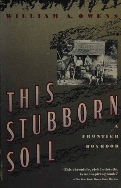This stubborn soil: a frontier boyhood cover