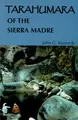 Cover image for Tarahumara of the Sierra Madre