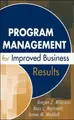 Cover image for Program Management for Improved Business Results