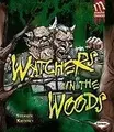 Cover image for Watchers in the Woods (Monster Chronicles)