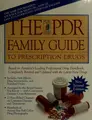 Cover image for The Pdr Family Guide to Prescription Drugs (Pdr Family Guides)