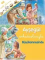 Cover image for Aysegul Arkadaslariyla Buyukannesinde