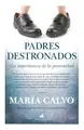 Cover image for Padres destronados