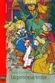 Cover image for La Princesa Triste/ the Sad Princess