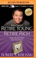Cover image for Rich Dad's Retire Young Retire Rich