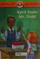 Cover image for April Fools', Mr. Todd!