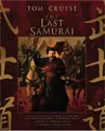 Cover image for The Last Samurai (Screenplay and Movie Guide)