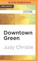 Cover image for Downtown Green