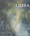 Cover image for Ljuba
