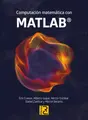 Cover image for Computación matemática con MATLAB