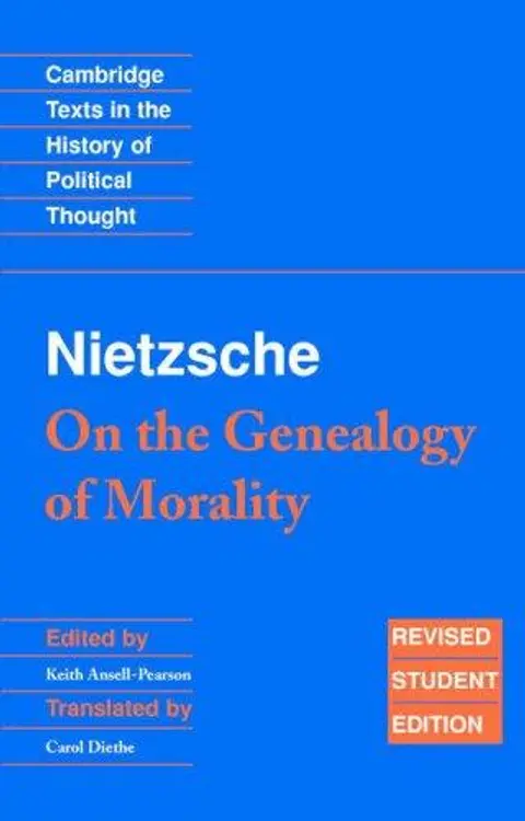 Nietzsche: 'On the Genealogy of Morality' and Other Writings: Revised Student Edition (Cambridge Texts in the History of Political Thought) cover
