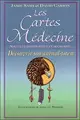 Cover image for Les cartes médecine - Coffret livre + Cartes