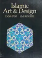 Cover image for Islamic art & design, 1500-1700