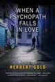 Cover image for When a Psychopath Falls in Love