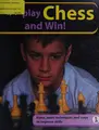 Cover image for How to play chess and win!