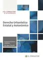 Cover image for Derecho Urbanístico Estatal y Autonómico