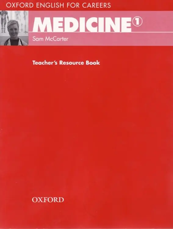 Oxford english for careers: medicine 1 : teacher's resource book cover