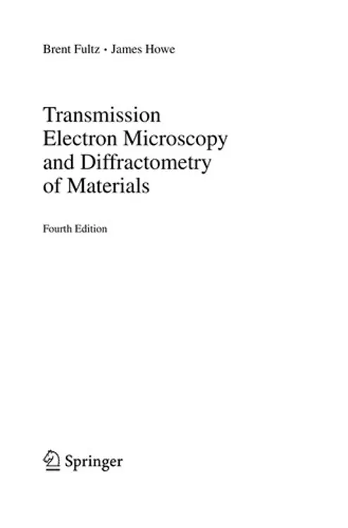 Transmission Electron Microscopy and Diffractometry of Materials cover
