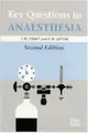 Cover image for Key Questions in Anaesthesia (Key Questions)
