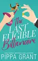 Cover image for Last Eligible Billionaire