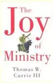 Cover image for The Joy of Ministry