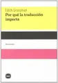Cover image for Por qué la traducción importa