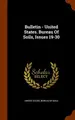 Cover image for Bulletin - United States. Bureau Of Soils, Issues 19-30
